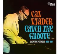Catch The Groove - Live At The Penthouse (1963-1967)
