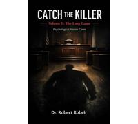 Catch The Killer: The Long Game (Test Your IQ)