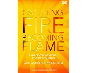 Catching Fire, Becoming Flame DVD: A Guide for Spiritual Transformation [USA]