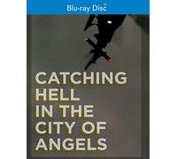 Catching Hell in the City of Angels [USA] [Blu-ray]