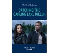 Catching The Carling Lake Killer (ebook)