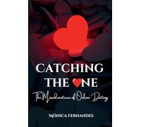 Catching the One: The Misadventures of Online Dating