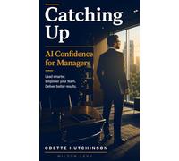 Catching Up: AI Confidence for Managers