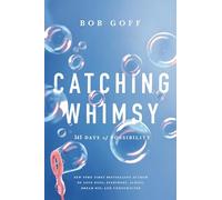 Catching Whimsy: 365 Days of Possibility