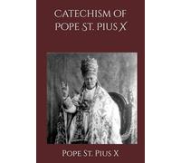 Catechism of Pope St. Pius X