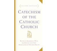 Catechism of the Catholic Church: Second Edition