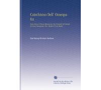 Catechismo Dell' Omeopatia: Ossia Breve E Piana Esposizione Dei Principii Del Metodo Di Cura Omeopatico Per I Medici E Non Medici,