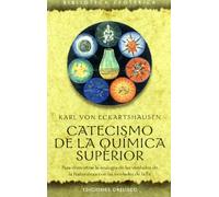 Catecismo De La Quimica Superior