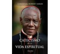 Catecismo De La Vida Espiritual
