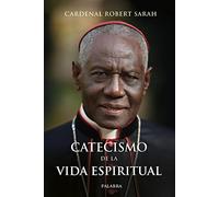 Catecismo de la vida espiritual (Mundo y cristianismo)
