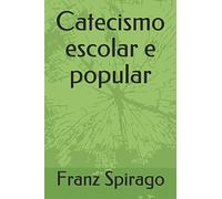 Catecismo escolar e popular
