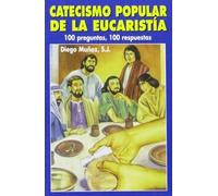 Catecismo popular de la Eucaristía: 100 preguntas, 100 respuestas: 37 (Edibesa de bolsillo)