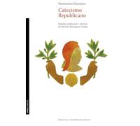 Catecismo Republicano: 24 (PUZ Clásicos)