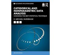 Categorical and Nonparametric Data Analysis: Choosing the Best Statistical Technique (Multivariate Applications Series)
