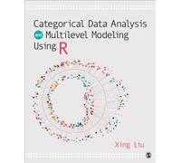 Categorical Data Analysis and Multilevel Modeling Using R
