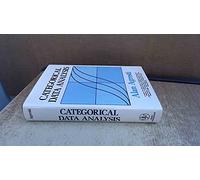 Categorical Data Analysis (Probability & Mathematical Statistics S.)