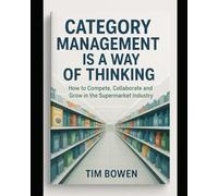 Category Management is a way of thinking