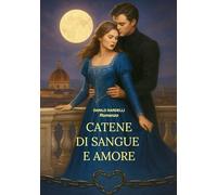 Catene di Sangue e Amore