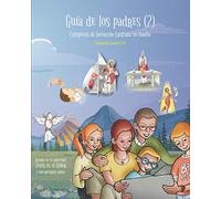 Catequesis de Iniciación Cristiana en familia - Guía de los padres (2): [Edición en color]