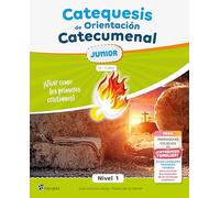 Catequesis de Orientación Catecumenal Nivel 1 Junior. 10-11 años