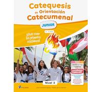 Catequesis de Orientación Catecumenal Nivel 3 Junior. 12-13 años