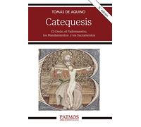 Catequesis: El Credo, el Padrenuestro, los Mandamientos y los Sacramentos (Patmos)