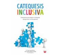 catequesis inclusiva. orientaciones para adaptar la catequesis a las p