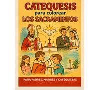Catequesis para colorear: Los Sacramentos