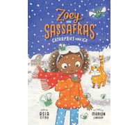 Caterflies and Ice: Zoey and Sassafras #4 (Zoey and the Sassafras)