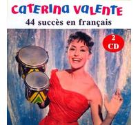 Caterina Valente - 44 succès en français