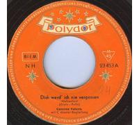 Caterina Valente - Dich werd' ich nie vergessen / Frag' mich nie, was Heimweh ist