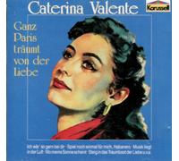 Caterina Valente - Ganz Paris träumt von der Liebe