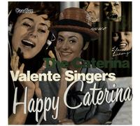 Happy Caterina & The Caterina Valente