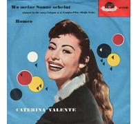 Caterina Valente - Wo meine Sonne scheint / Romeo