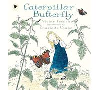Caterpillar Butterfly (Our Stories): A fun and informative journey of a butterfly's life cycle, the ideal picture book for curious young minds aged 3-7 - part of the Nature Storybooks series