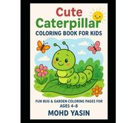 Caterpillar Time! Fun Coloring Pages for Kids: My First Caterpillar Coloring Book
