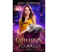 Catharsis: A Paranormal Reverse Harem Romance: 5 (Tales of a Witch's Familiar)