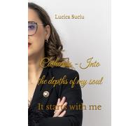 Catharsis - Into the depths of my soul: It starts with me