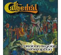 Cathedral - Caravan Beyond Redemption