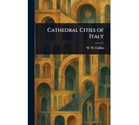 Cathedral Cities of Italy