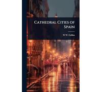 Cathedral Cities of Spain