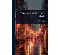 Cathedral Cities of Spain