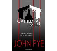 Cathedral of Lies: The art of deception is a dangerous game (The 'Of Lies' Series - Kim Harding & Doug Taylor)