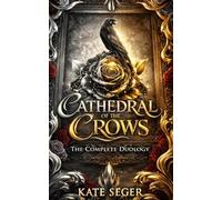 Cathedral of the Crows Duet: Mirror Heart & Gilded Blood