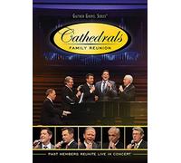 Cathedrals Family Reunion: Past Members Reunite Live in Concert [USA] [DVD]
