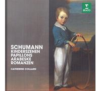 Catherine Collard - Schumann: Kinderszenen, Papillons Arabeske Romanzen Op. 28