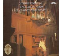 Catherine Ennis - The Nigel Church Organ of All Saints' Friern Barnet