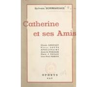 Catherine Et Ses Amis (ebook)