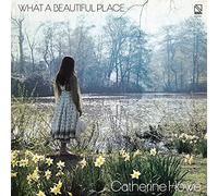 Catherine Howe - What A Beautiful Place [Vinilo]