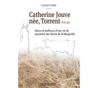 Catherine Jouve Née Torrent 1778-1851 (ebook)